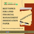 Best Topics For A PhD Financial Management Dissertation Paper
