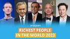 The top 10 richest people in the world as of 2023
